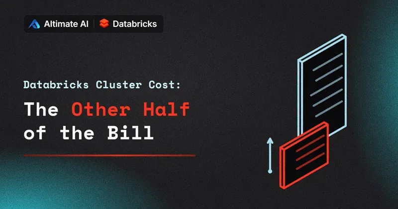 Why Databricks Cluster Cost Is More Than Your DBU Bill