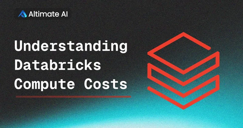 Understanding Databricks DBU and Compute Costs