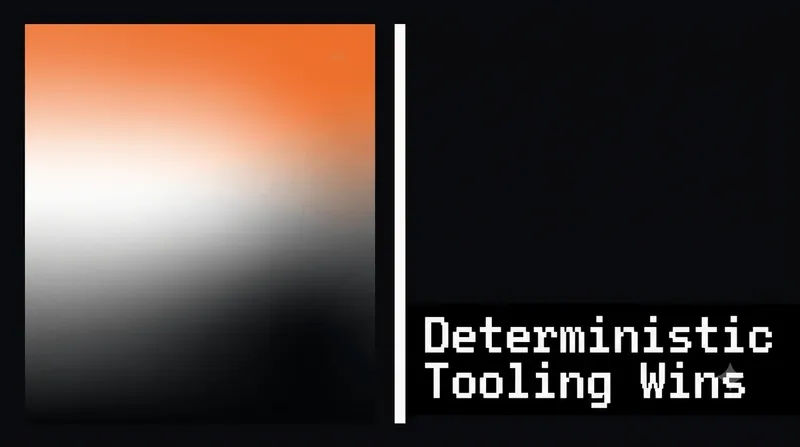 5 Reasons Deterministic Tooling for AI Agents Beats an LLM-Only Stack